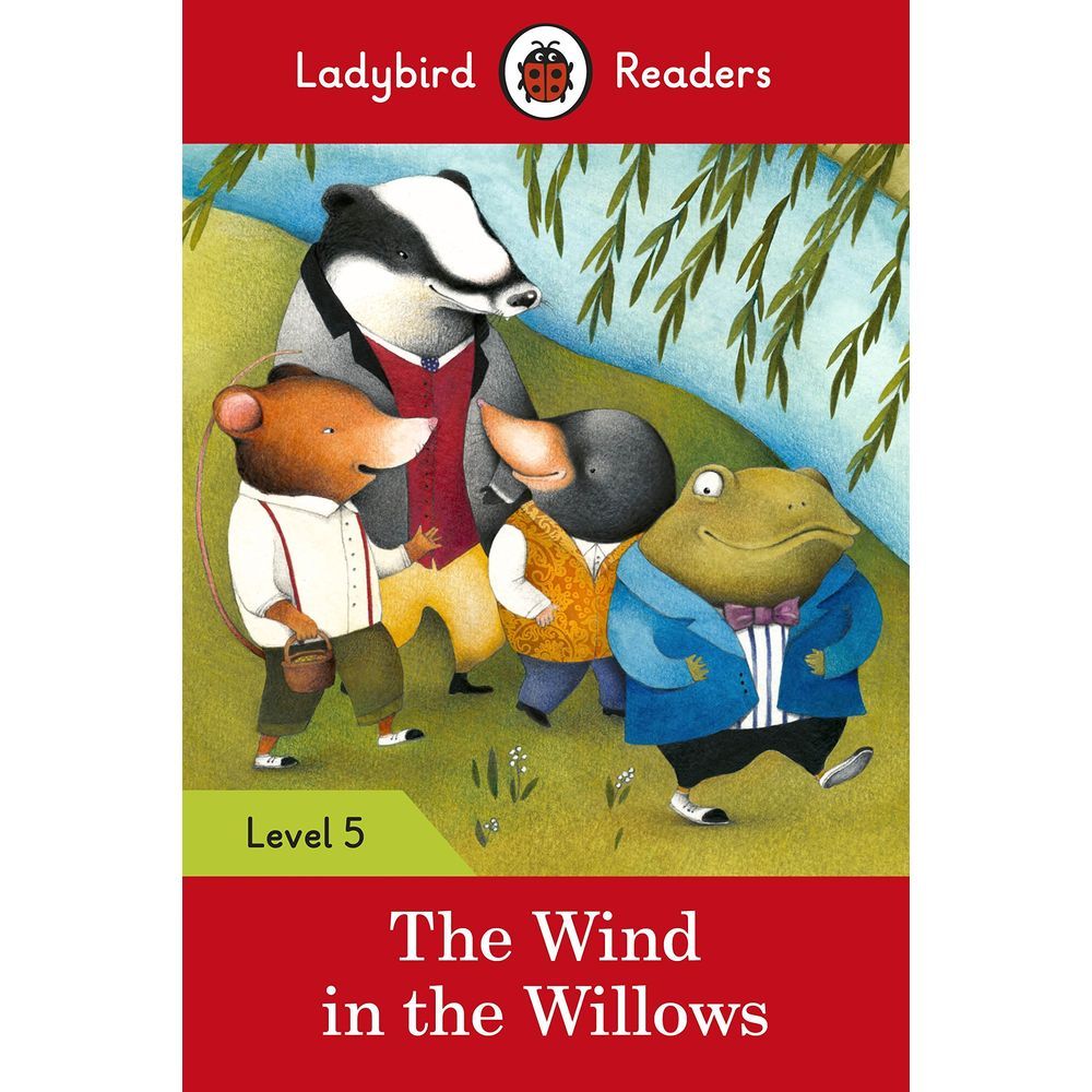 Ladybird Readers Level 5 The Wind In The Willows