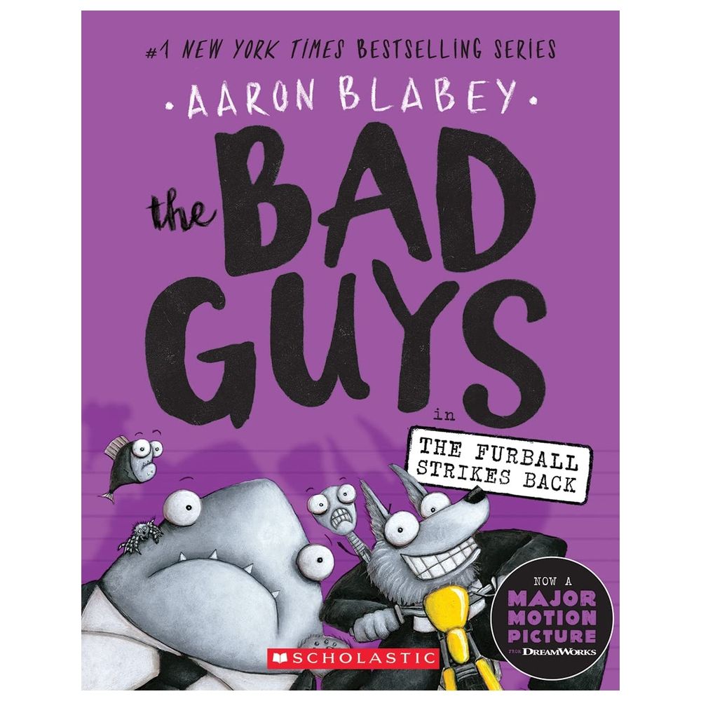 The Bad Guys In The Furball Strikes Back (The Bad Guys #3)