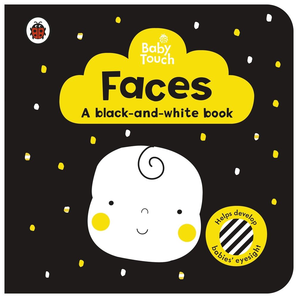 Baby Touch: Faces: A Black-And White-Book