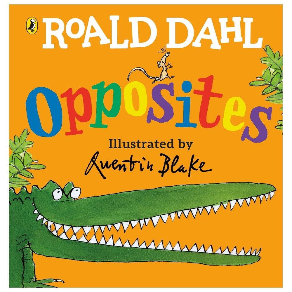 Roald Dahl's Opposites: (Lift-The-Flap)