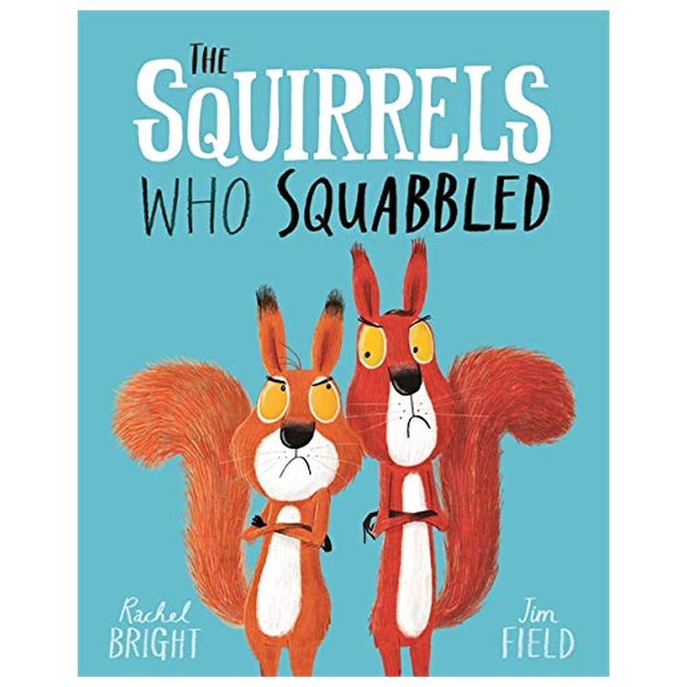 The Squirrels Who Squabbled