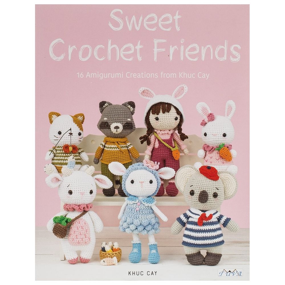 Sweet Crochet Friends: 16 Amigurumi Creations From Khuc Cay