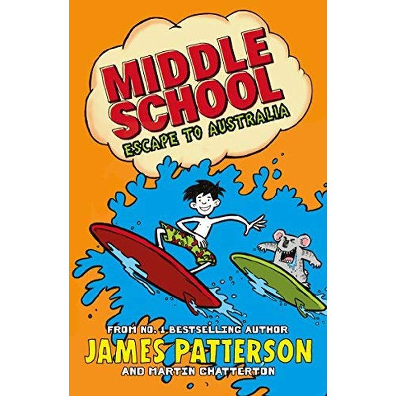 Middle School: Escape To Australia: Middle School 9