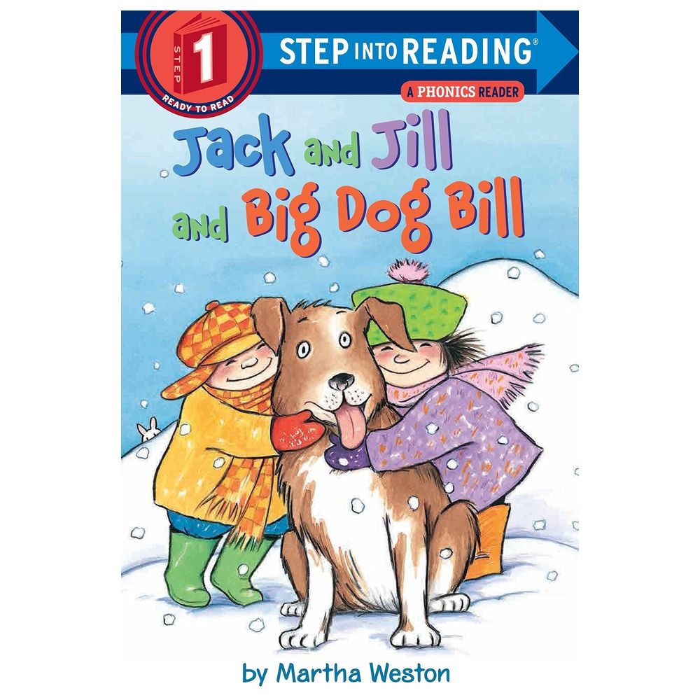 Jack And Jill And Dog Bill: Step Into Reading 1