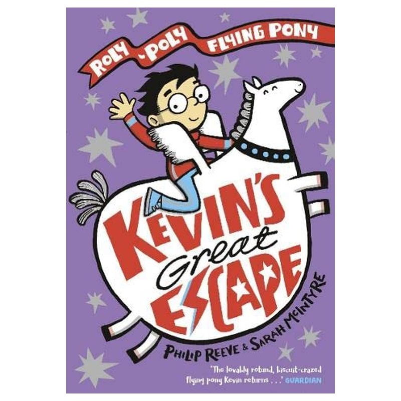 Kevin's Great Escape: A Roly-Poly Flying Pony Adventure