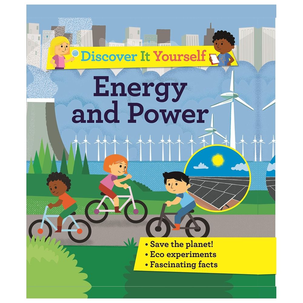 Discover It Yourself: Energy And Power