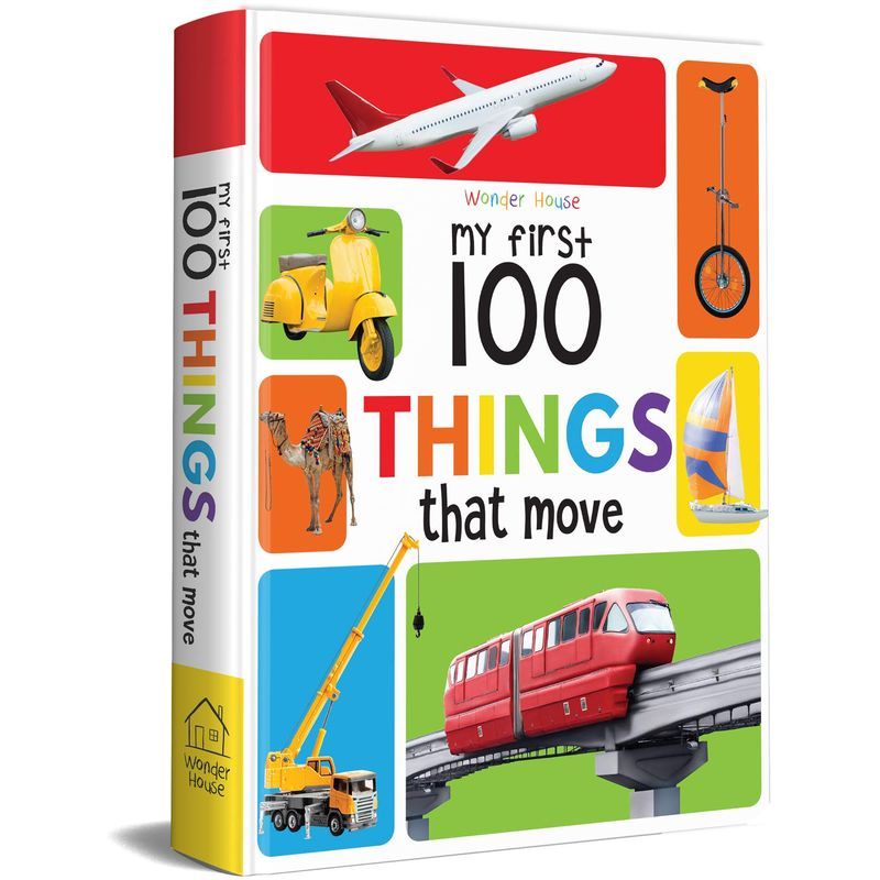 My First 100 Things That Move: Padded Board Books