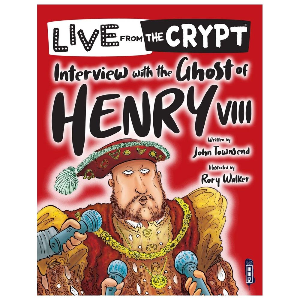 Live From The Crypt: Interview With The Ghost Of Henry Viii