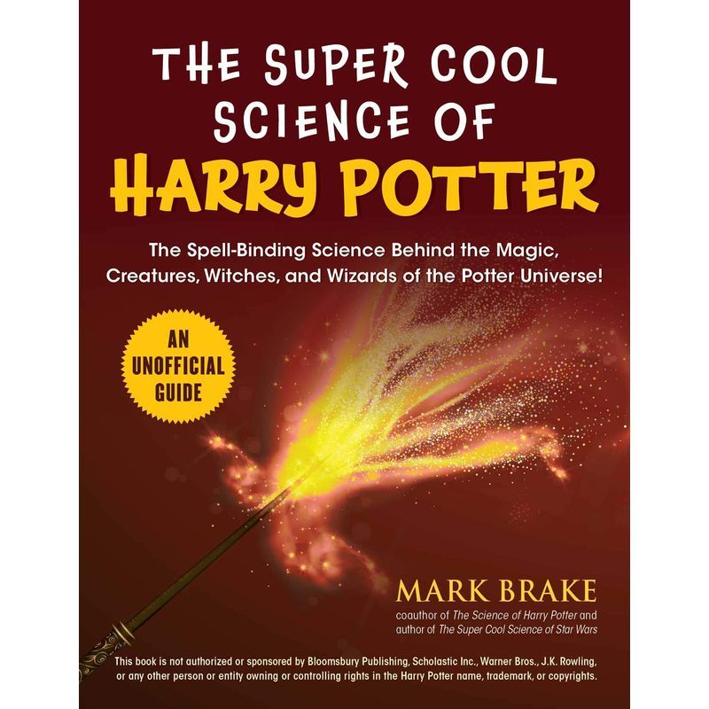 The Super Cool Science Of Harry Potter