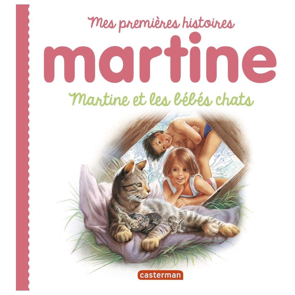 Mes Premiers Martine - T11 - Martine Et Les Bebes Chats