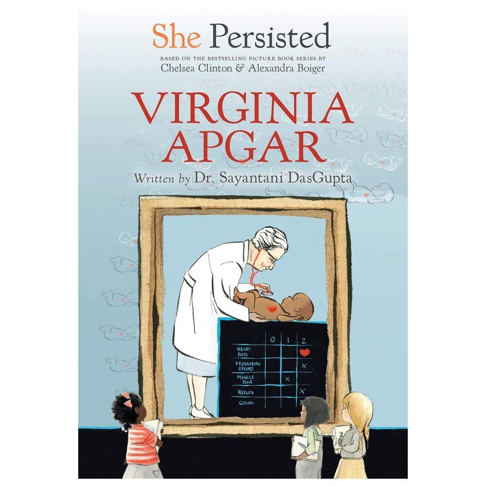 She Persisted: Virginia Apgar