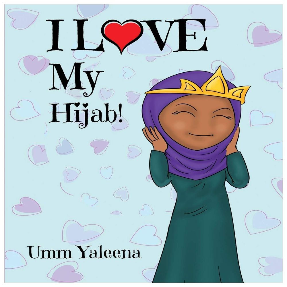 I Love My Hijab!