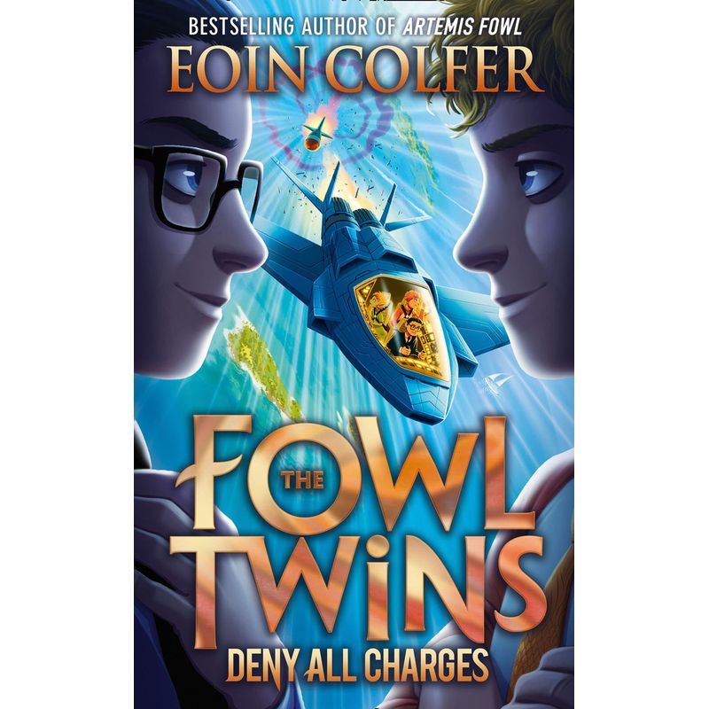 Deny All Charges: The Fowl Twins, Book 2: 2021