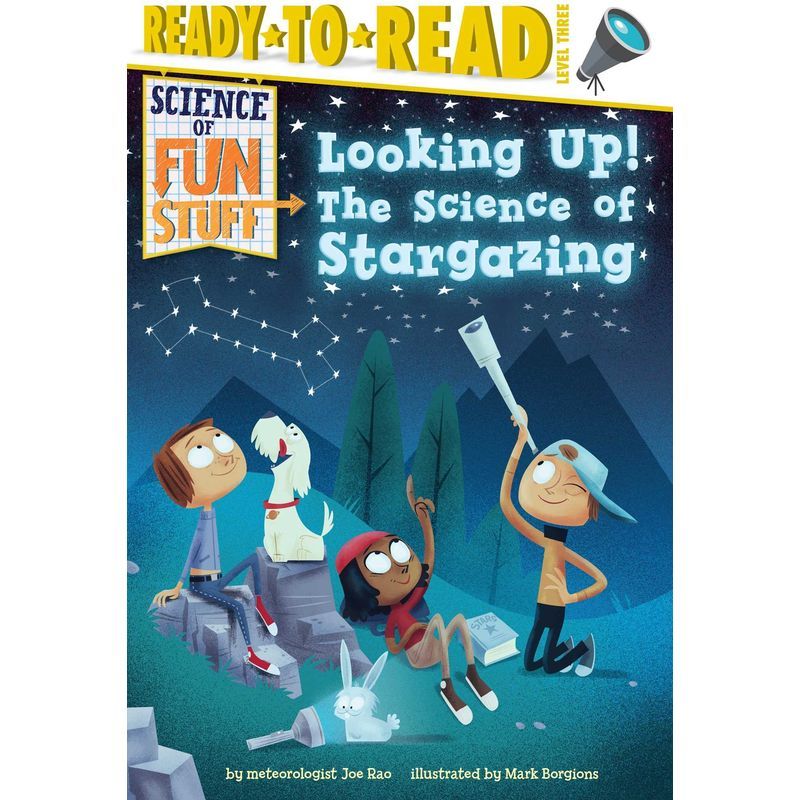 Looking Up!: The Science Of Stargazing