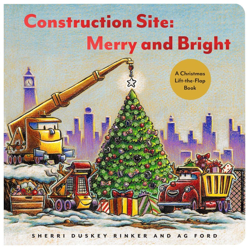 Construction Site: Merry and Bright