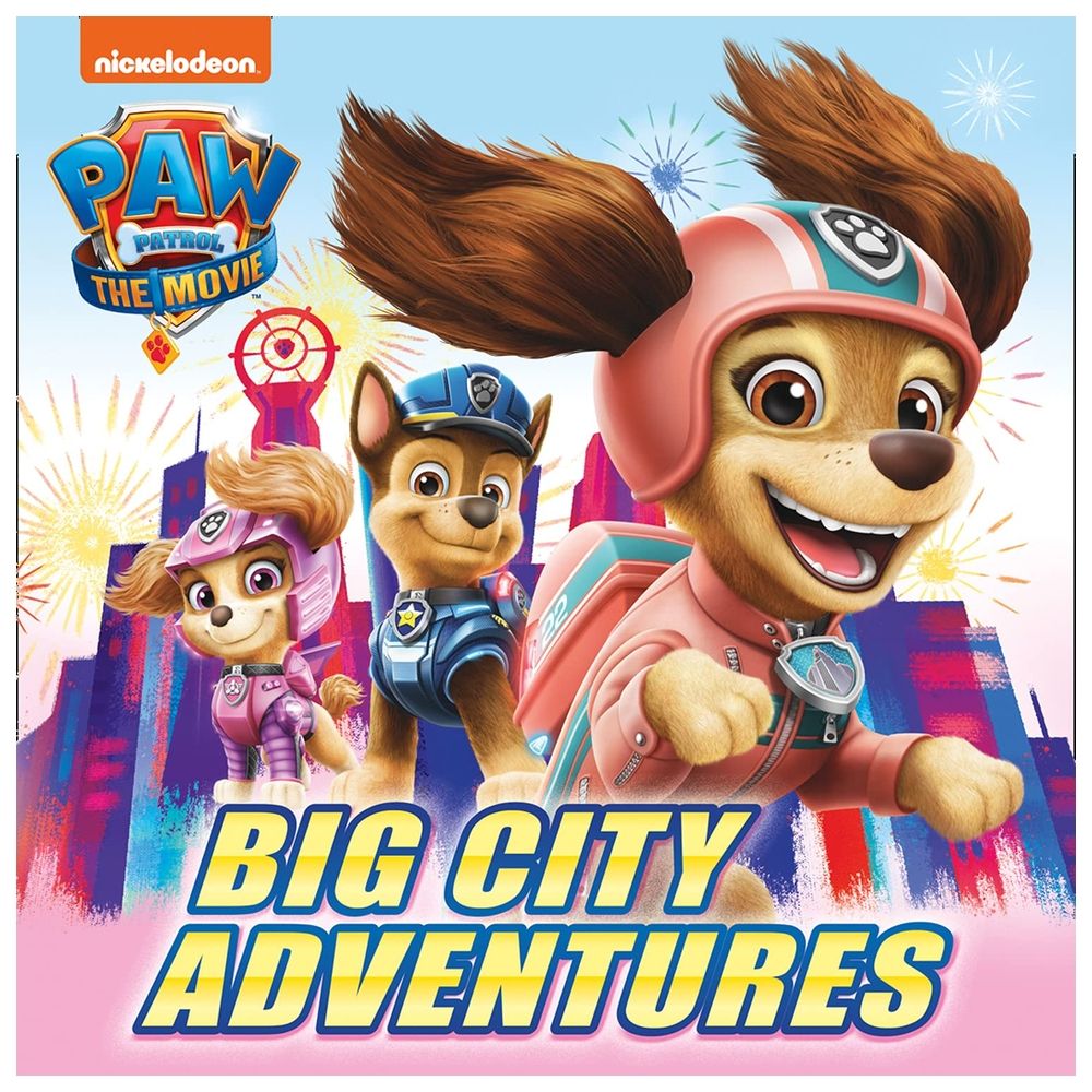 Paw Patrol The Movie Big City Adventures Picture Book