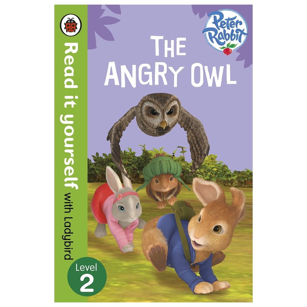 Peter Rabbit: The Angry Owl - Read It Yourself With Ladybird: Level 2