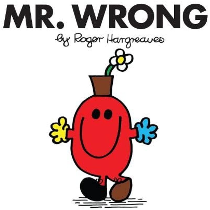 Mr. Wrong: Mr. Men Classic Library