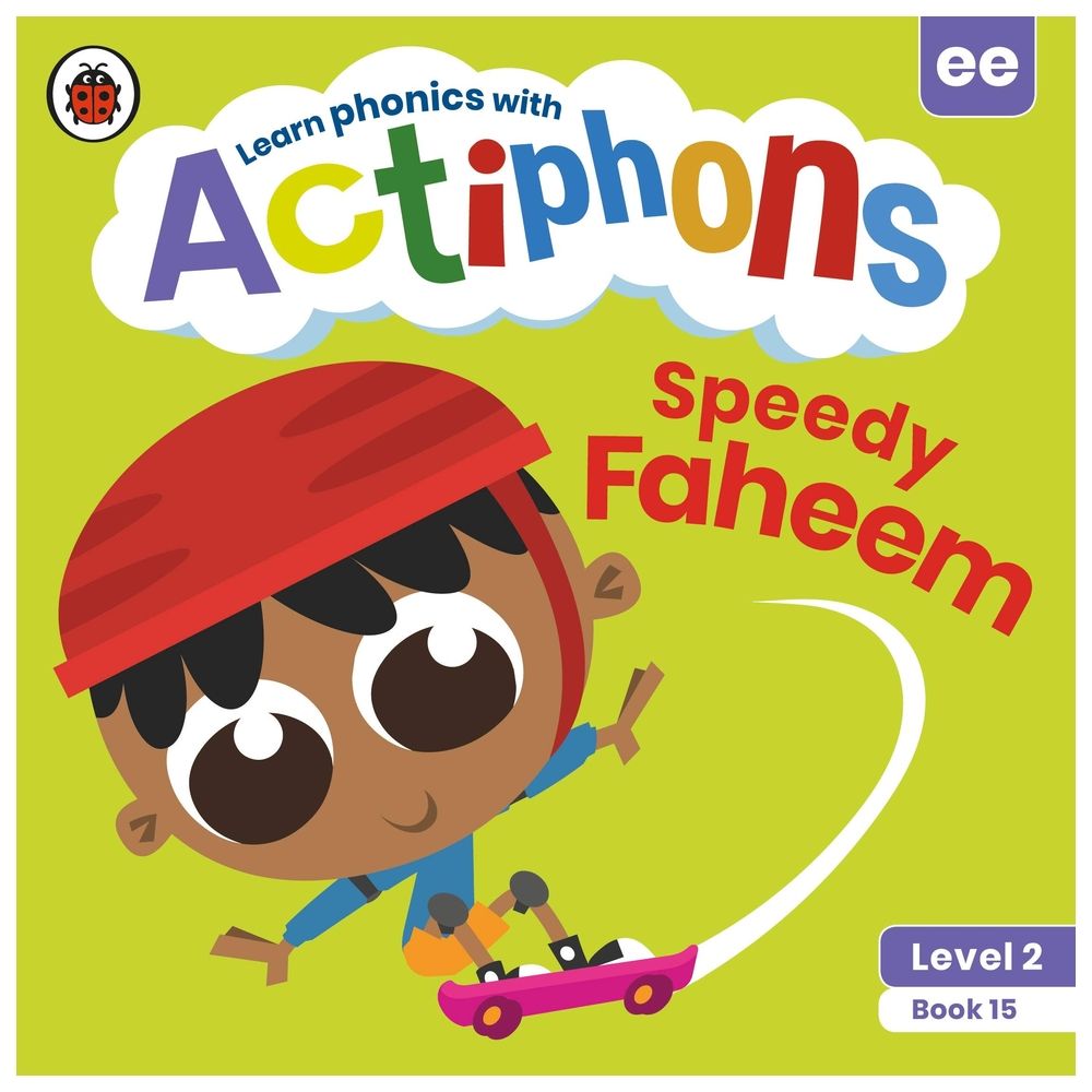 Actiphons Level 2 Book 15 Speedy Faheem: Learn Phonics And Get Active With Actiphons!