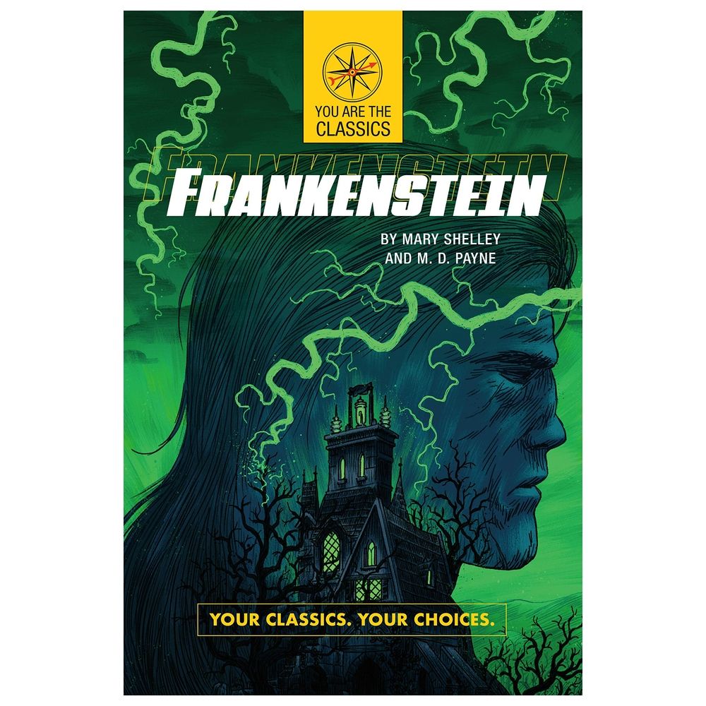 Frankenstein: Your Classics. Your Choices.