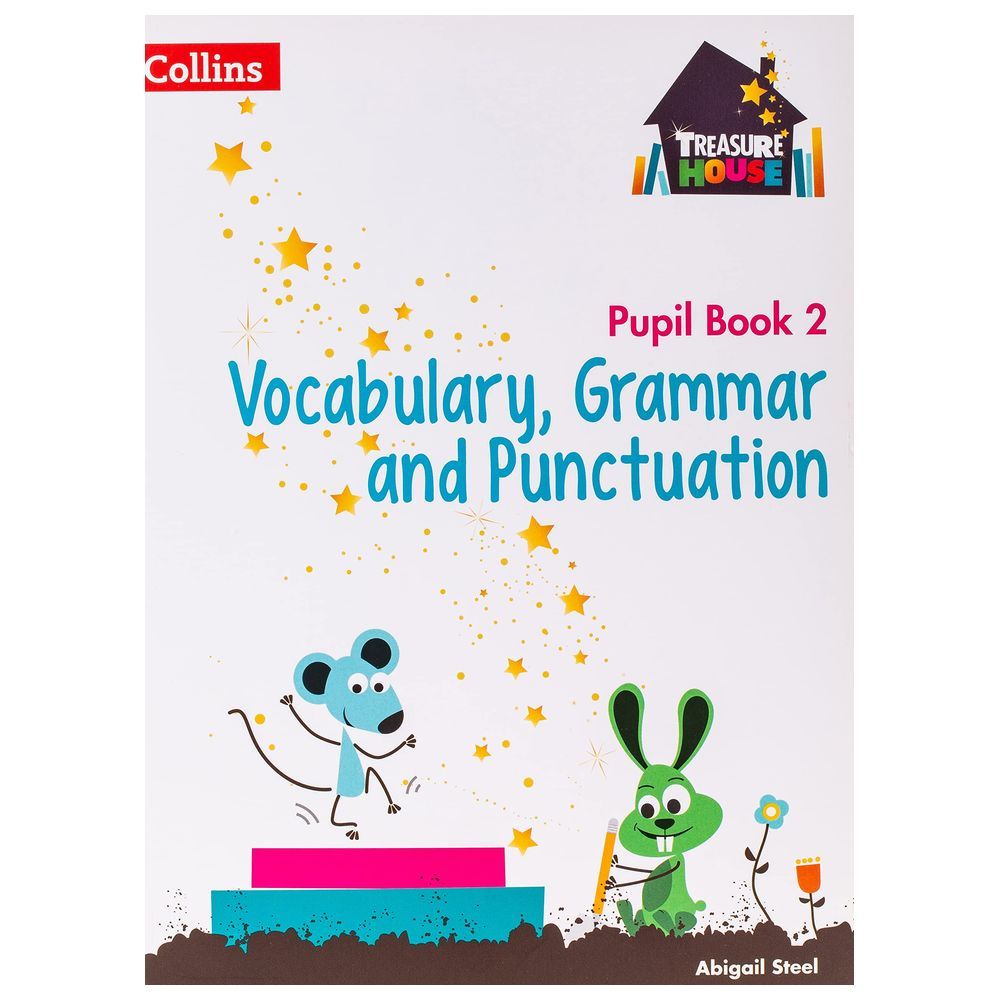 Vocabulary, Grammar and Punctuation Year 2 Pupil Book