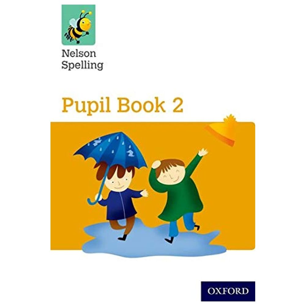 Nelson Spelling Pupil Book 2 Year 2/P3 (Yellow Level)