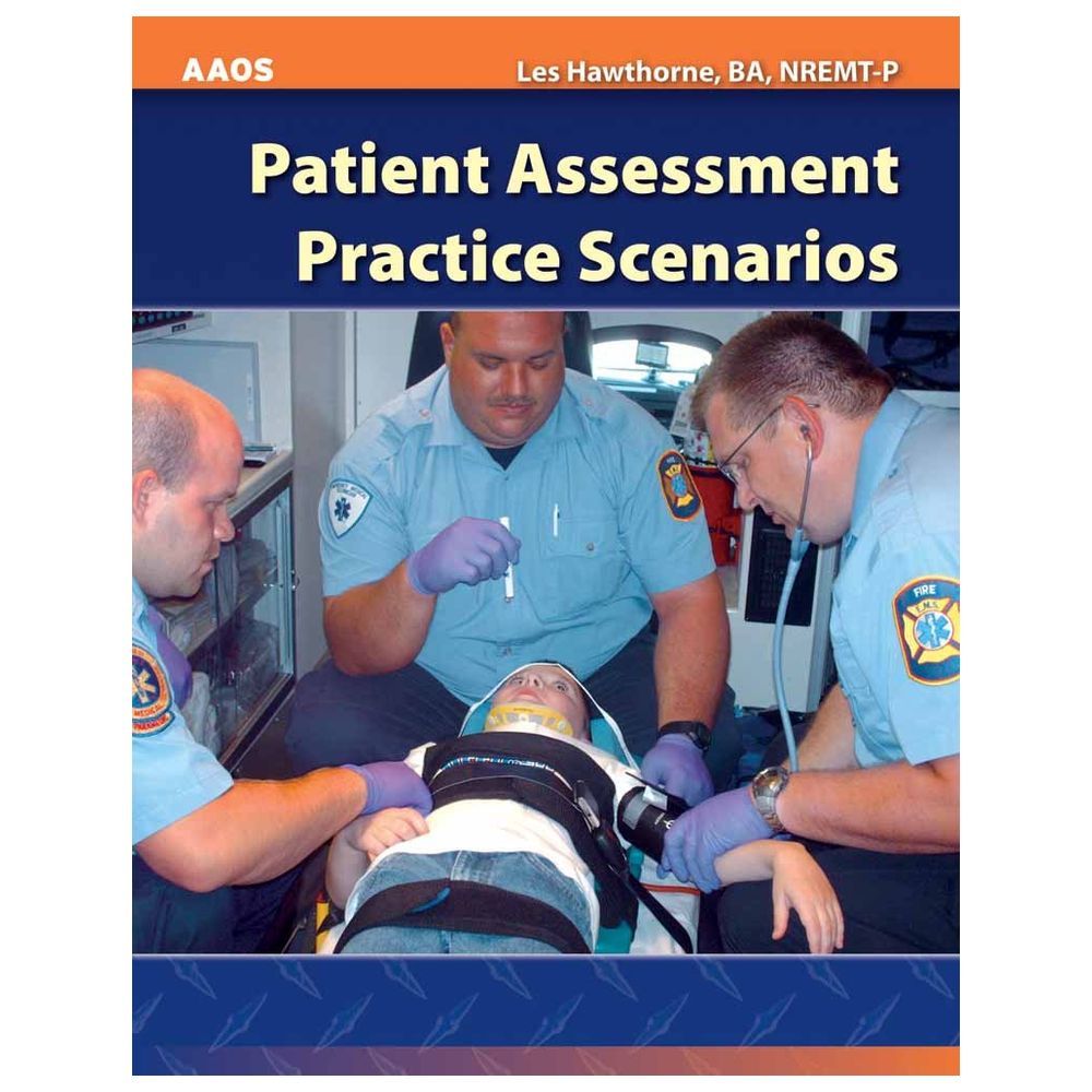 Patient Assessment Practice Scenarios