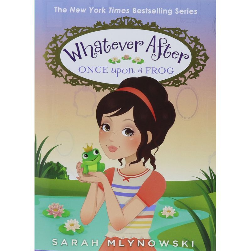 Whatever After: #8 Once Upon A Frog