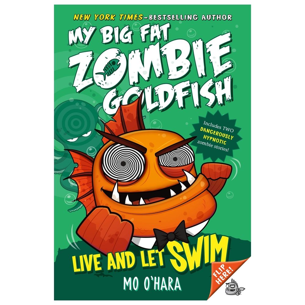 Live And Let Swim: My Big Fat Zombie Goldfish