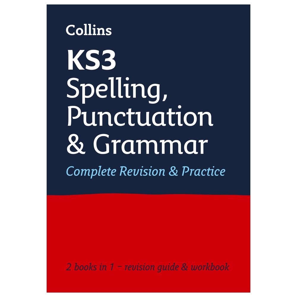 KS3 Spelling Punctuation And Grammar All In One Complete Revision And Practice