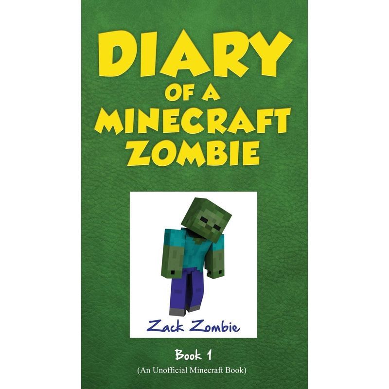 Diary Of A Minecraft Zombie, Book 1