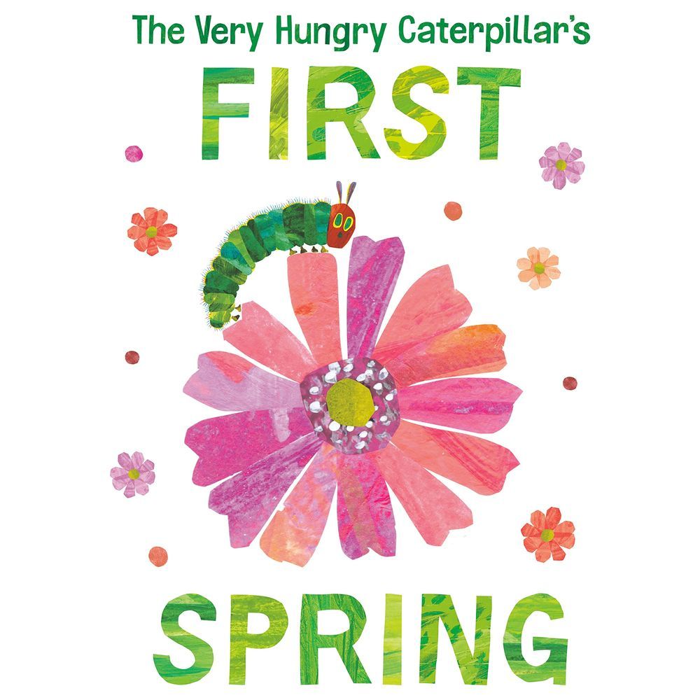 The Very Hungry Caterpillar's First Spring