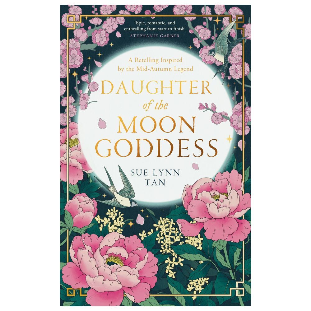 Daughter of the Moon Goddess: The Celestial Kingdom Duology #1