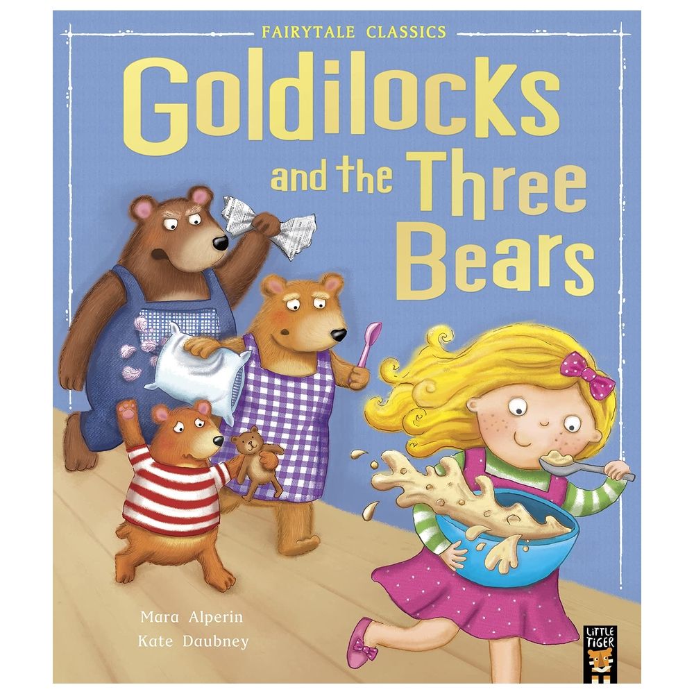 Goldilocks And The Three Bears