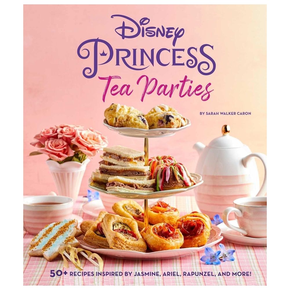 Disney Princess Tea Parties Cookbook (Kids Cookbooks, Disney Fans)