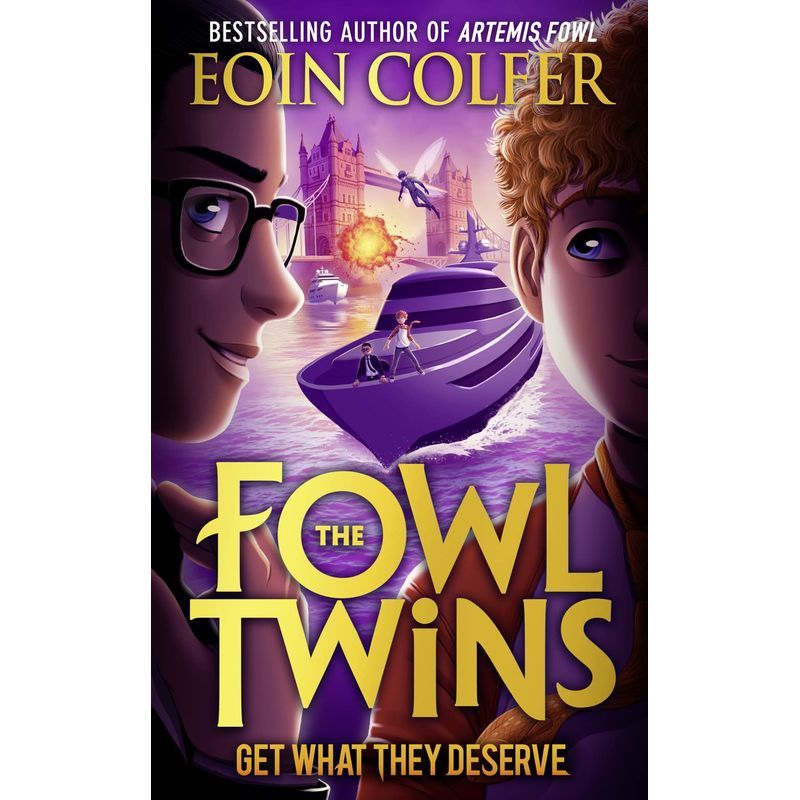 Get What They Deserve: The Fowl Twins, Book 3