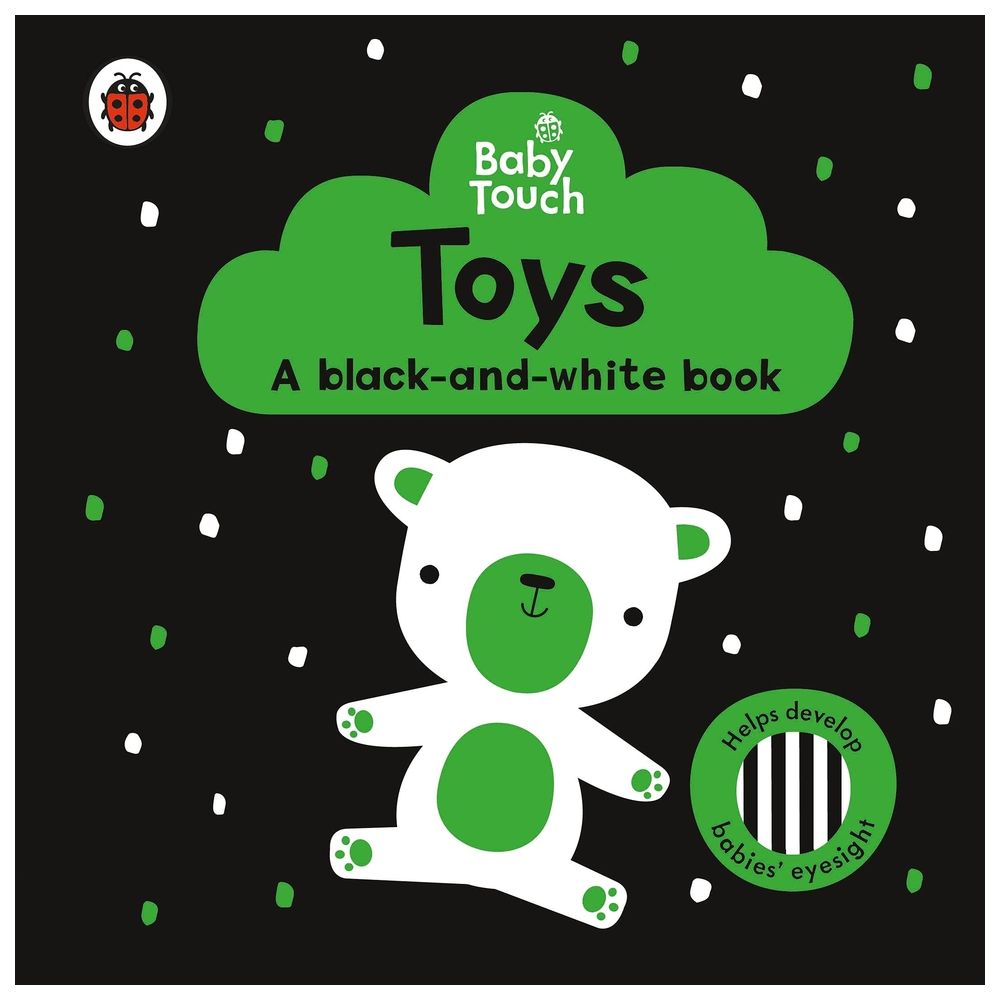 Baby Touch: Toys: A Black-And-White Book