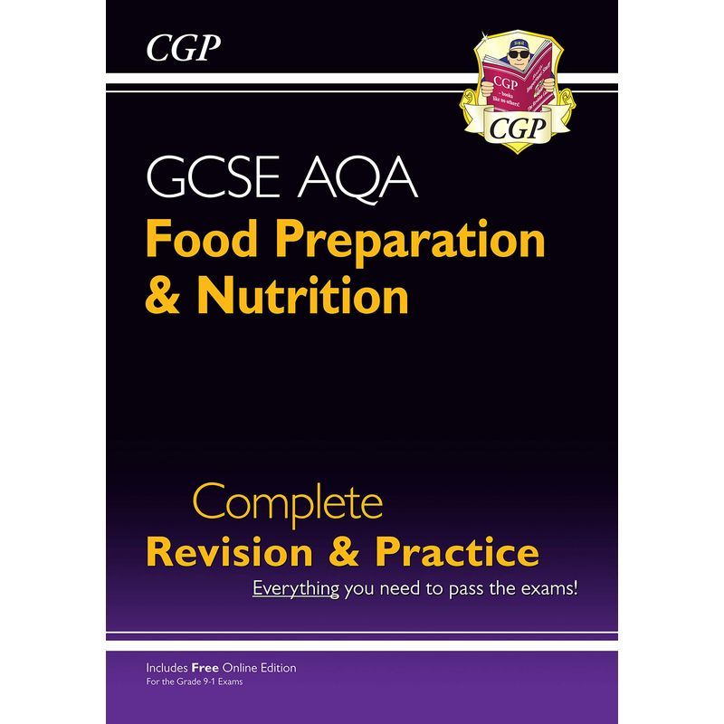 9-1 Gcse Food Preparation & Nutrition Aqa Complete Revision & Practice