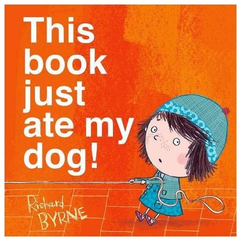 This Book Just Ate My Dog!