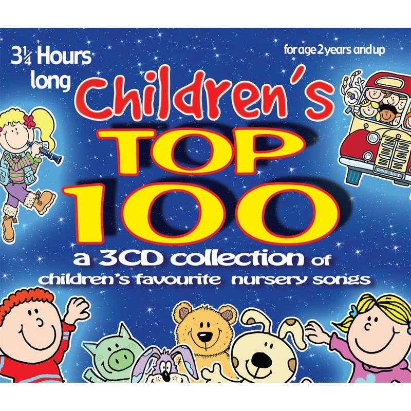 Children's Top 100: Children's Favourite Nursery Songs