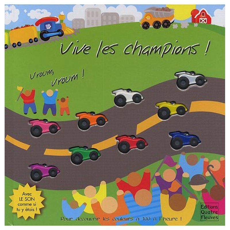 Vive Les Champions ! : Vroum, Vroum !