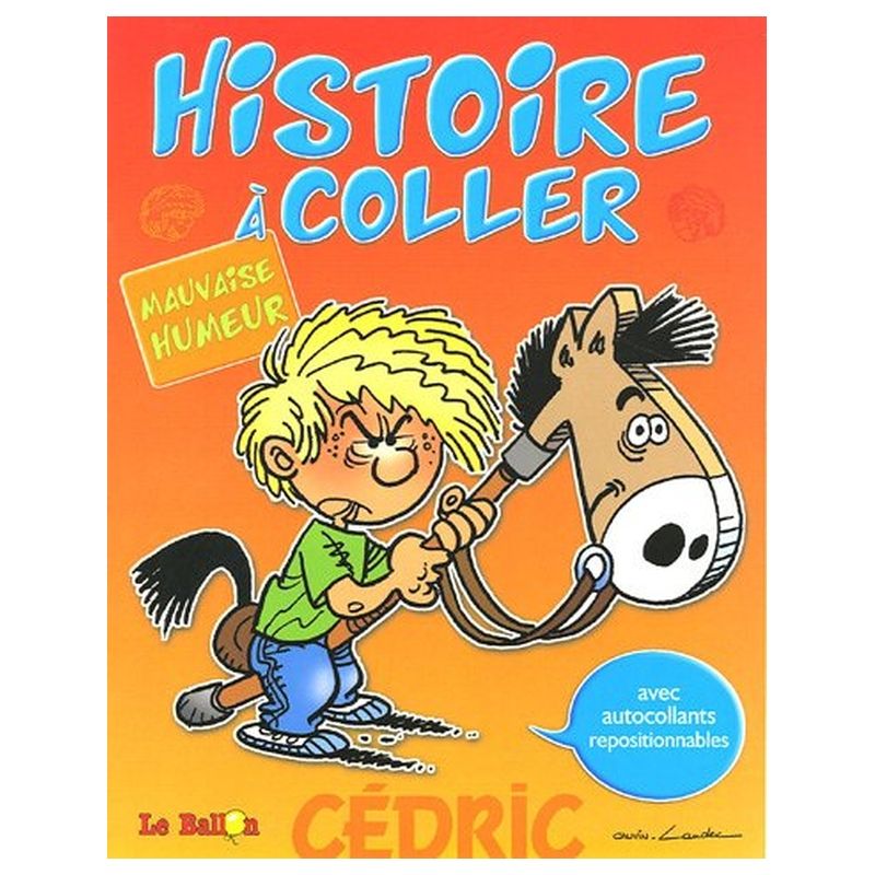 Cedric: Mauvaise Humeur (Histoire A Coller)