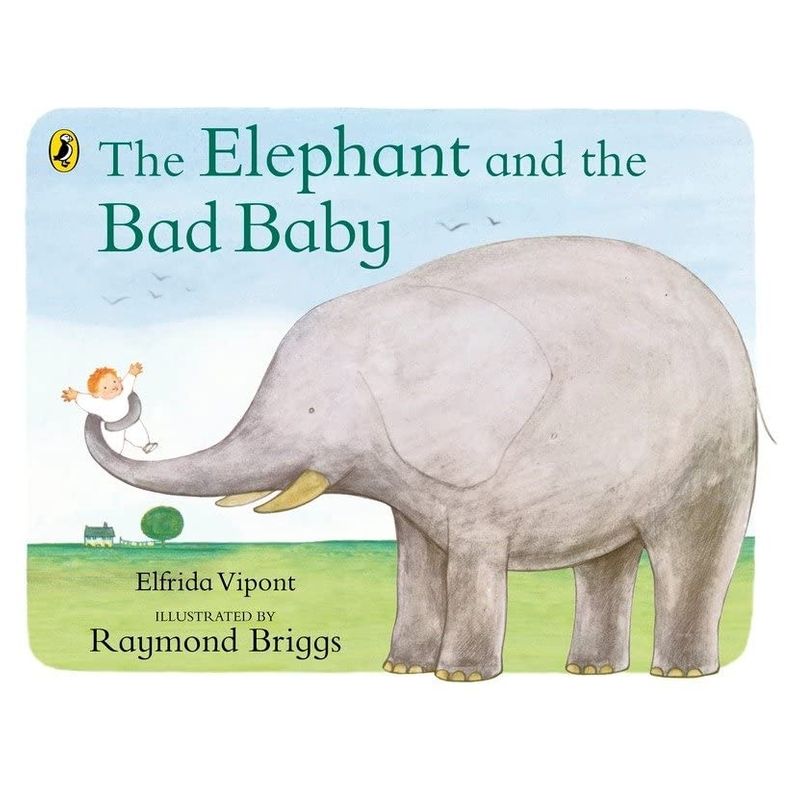 The Elephant And The Bad Baby (Puffin Picture Books)