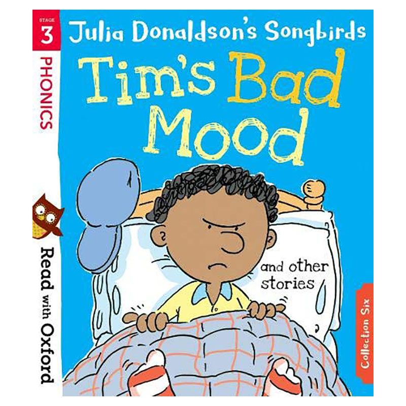 Read With Oxford Stage 3: Song Bind-Up Tims Bad Mood