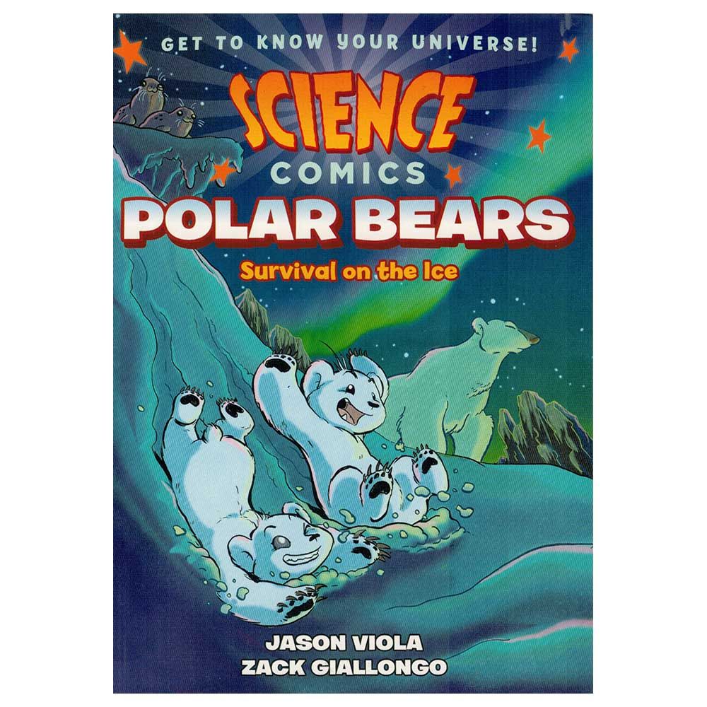 Science Comics - Polar Bears