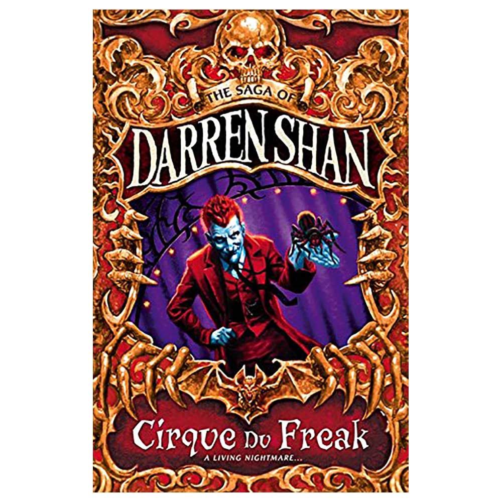 The Saga Of Darren Shan (1) - Cirque Du Freak