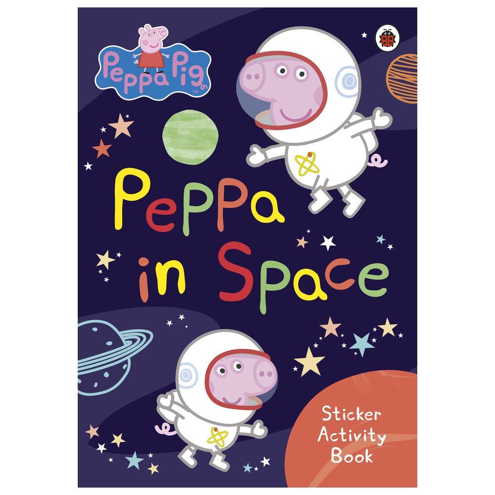 Peppa Pig: Peppa in Space Sticker Activity Book