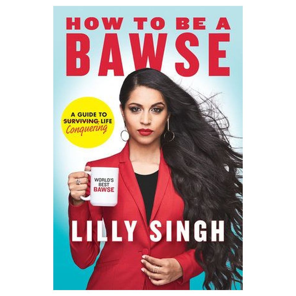 How to be Bawse