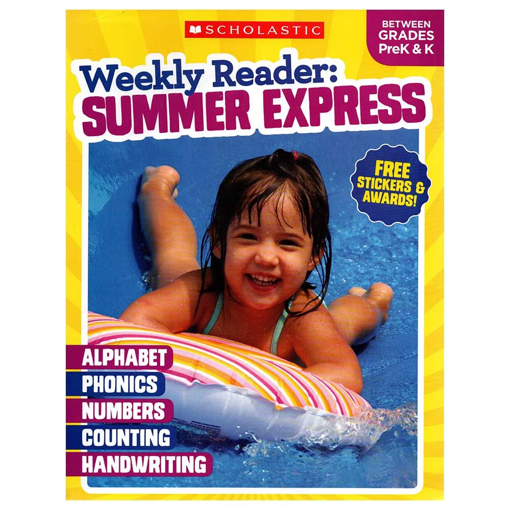 Weekly Reader: Summer Express - Between Grades Pre-K To K