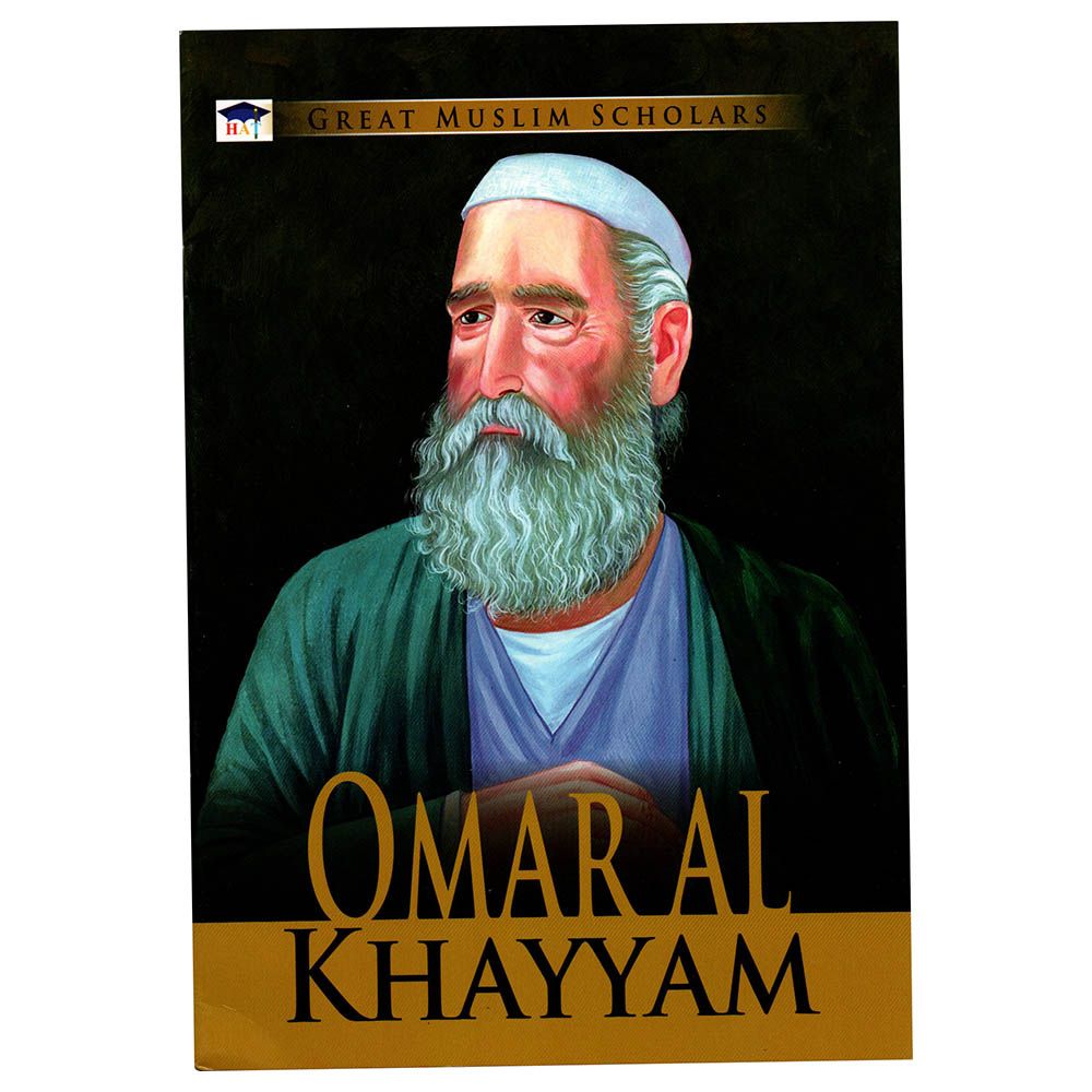 Great Muslim Scholars Book - Qmaral Khayyam